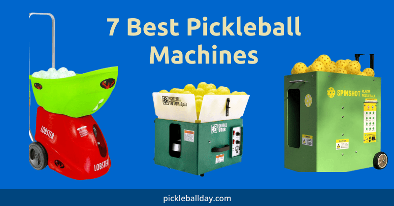 7 Best Pickleball Machine Reviews